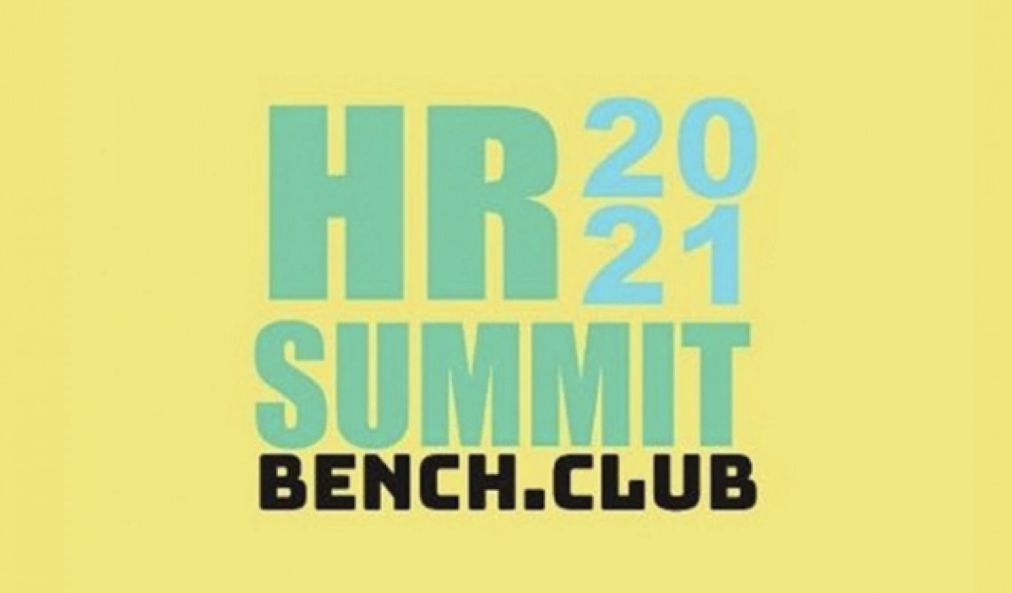 BENCHCLUB HR SUMMIT 2021: THE IMPORTANCE OF CLAIMING QUALITY IN ORGANIZATIONS